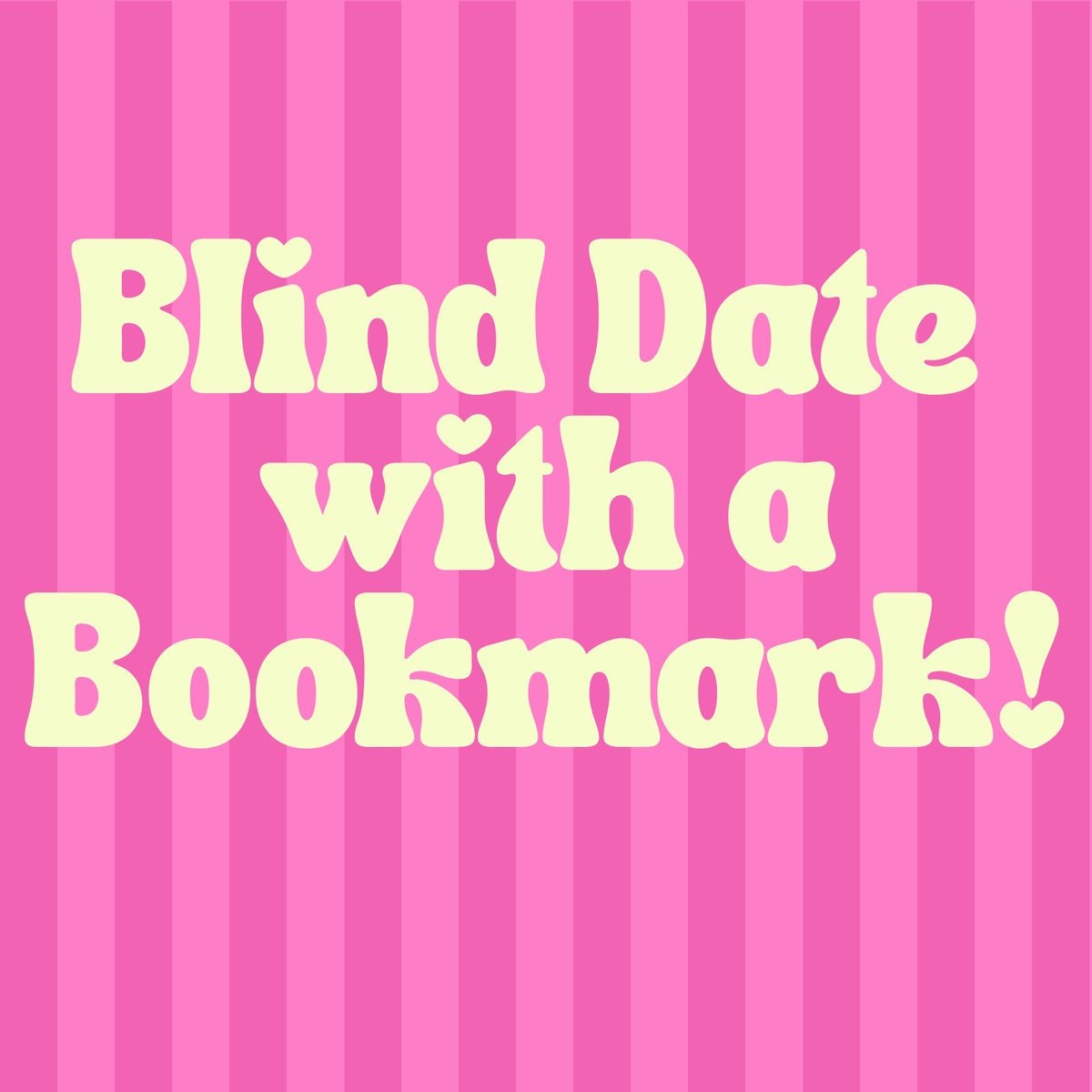 Blind Date with a Bookmark!